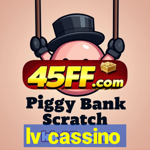 lv cassino